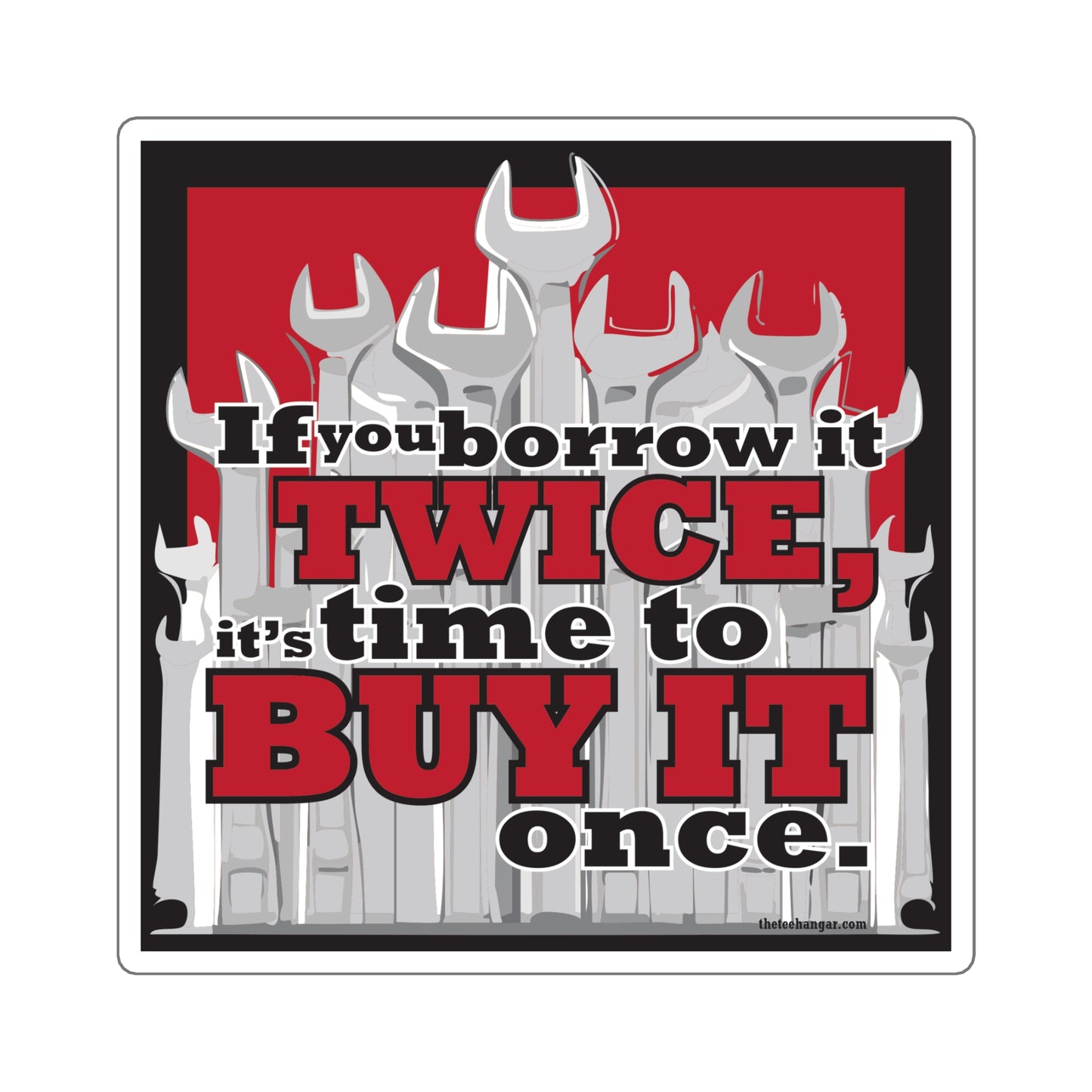 Sticker (6x6) - Borrow it Twice