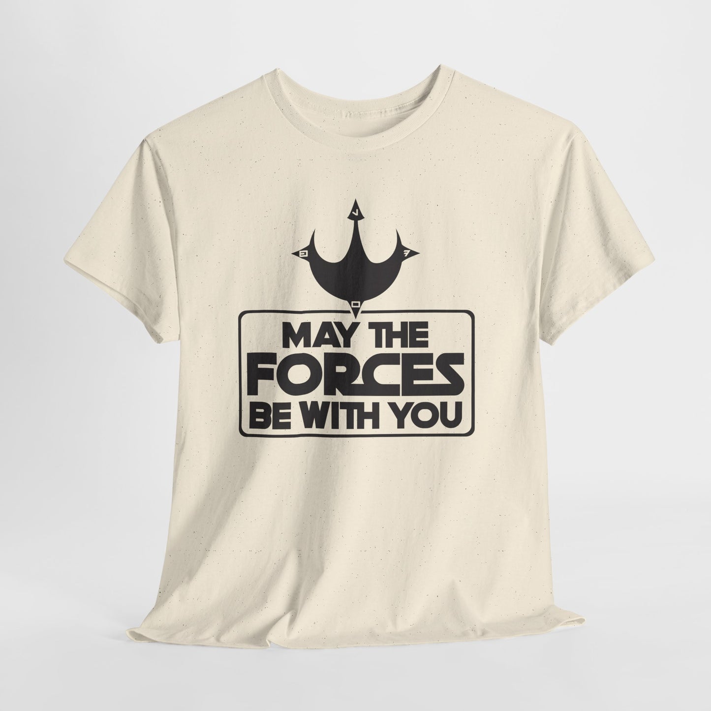 Unisex Graphic Tee - May the Forces Be With You (light shirt design)