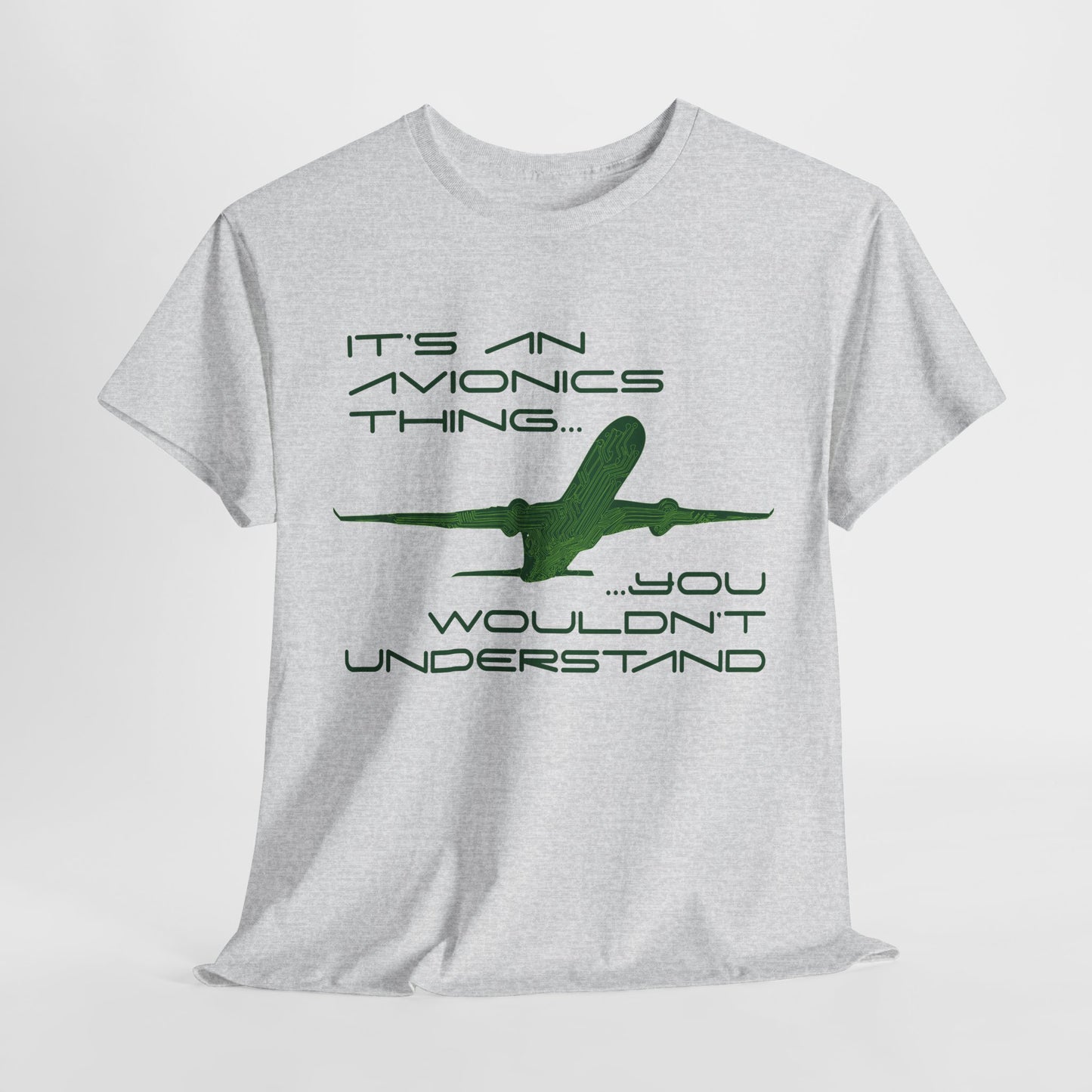 Unisex Graphic Tee - It's an Avionics Thing