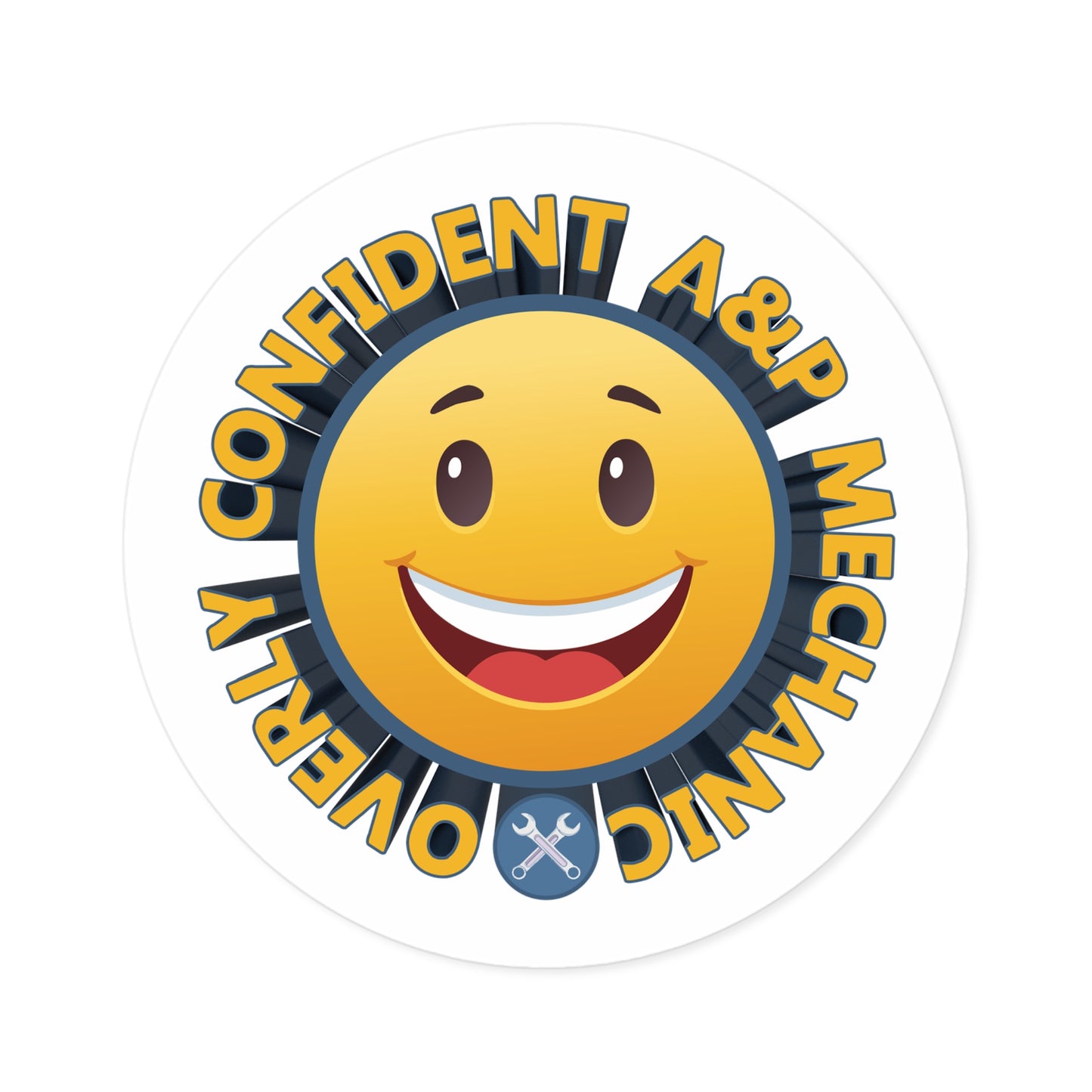 Sticker (4in round) - Overly Confident A&P