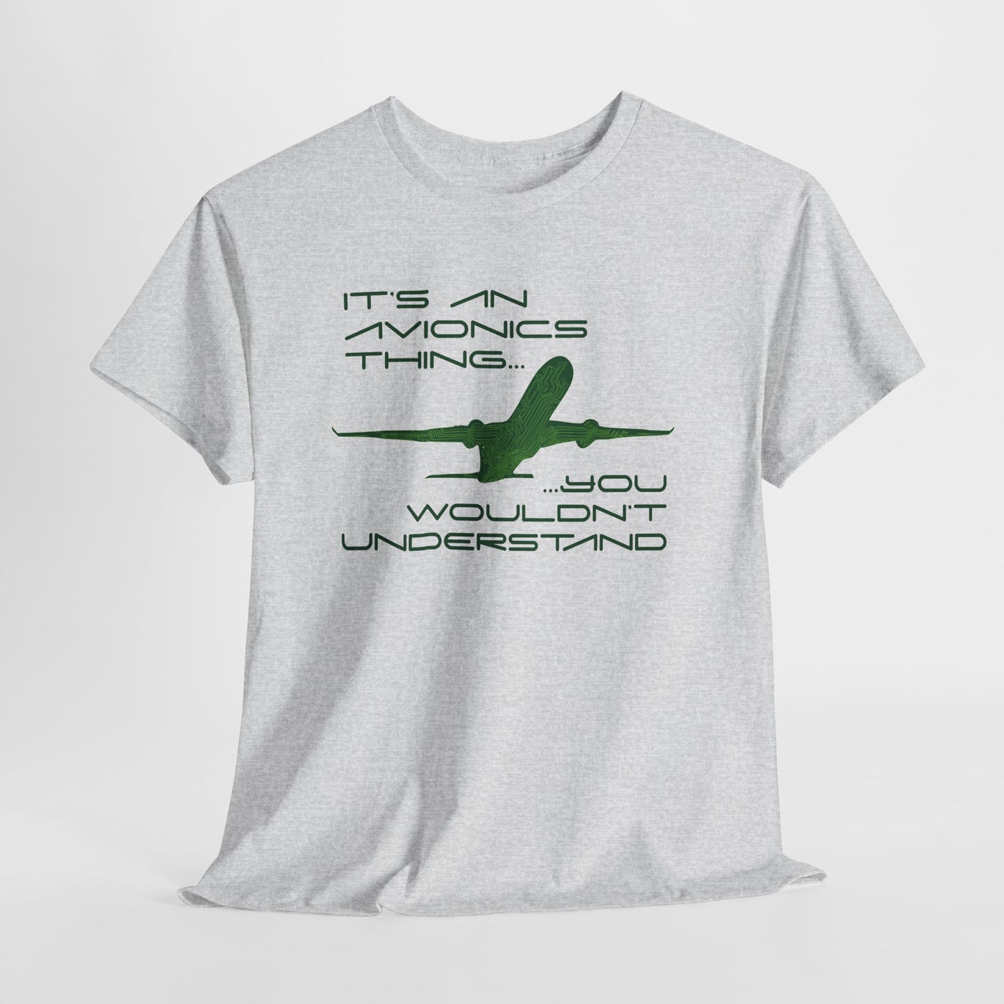 Unisex Graphic Tee - It's an Avionics Thing