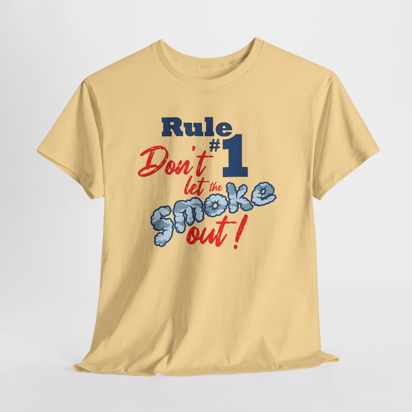 Unisex Graphic Tee - Don't Let the Smoke Out!