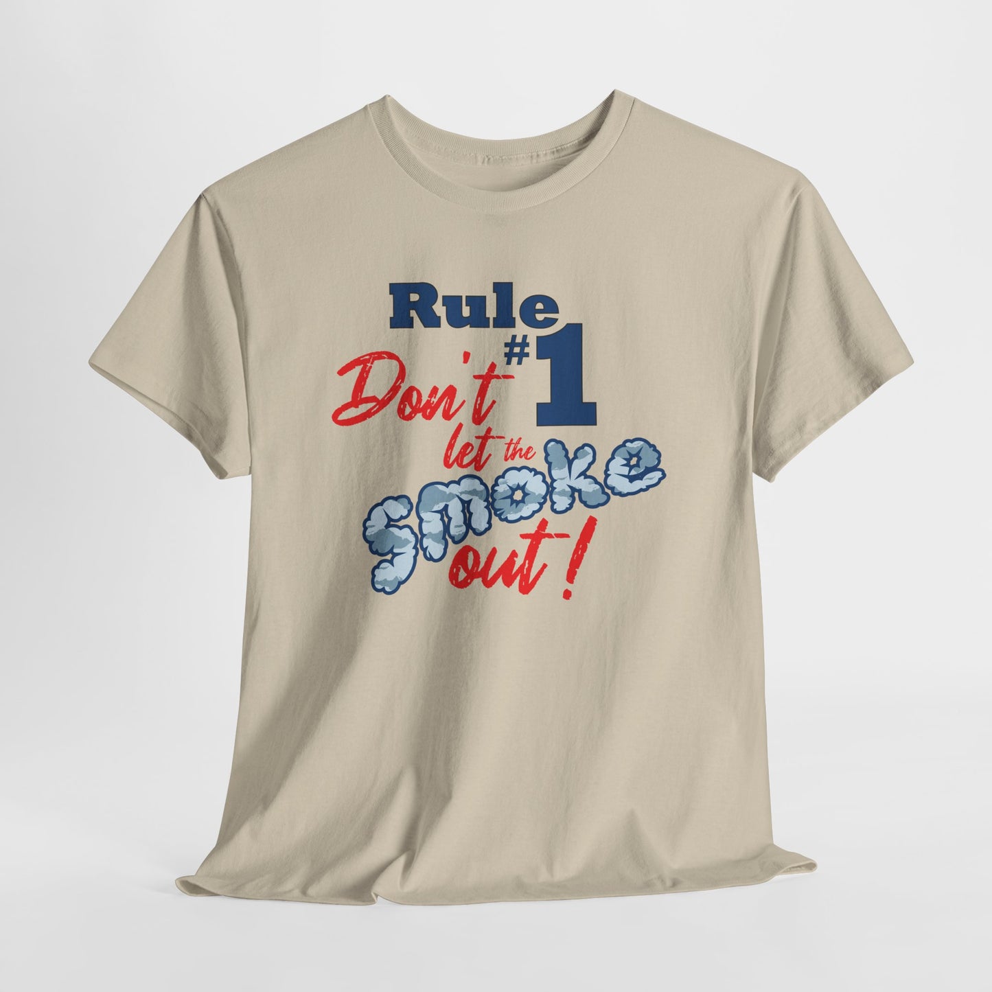 Unisex Graphic Tee - Don't Let the Smoke Out!